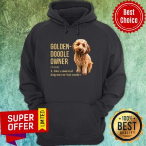 Alternative view of Nice Goldendoodle Owner Like A Normal Dog But Cooler Shirt