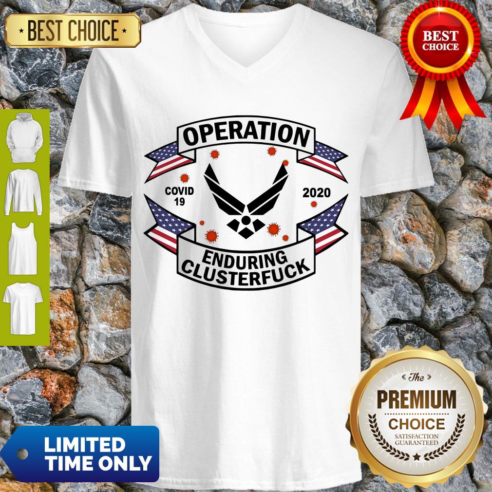 Top US Air Force Operation Covid 19 2020 Enduring Clusterfuck Shirt - Image 4