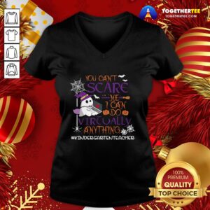 Alternative view of Hot You Can’t Scare Me I Can Do Virtually Anything Kindergartenteacher Shirt