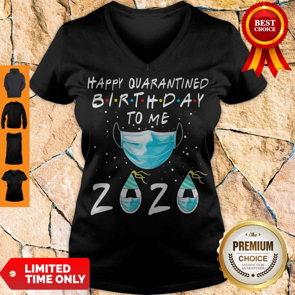 HAPPY QUARANTINED BIRTHDAY TO ME MASK 2020 SHIRT - Image 5