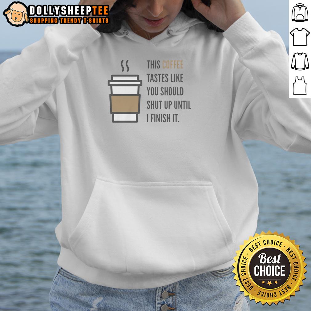 Awesome Shut Up Coffee T-Shirt - Image 2