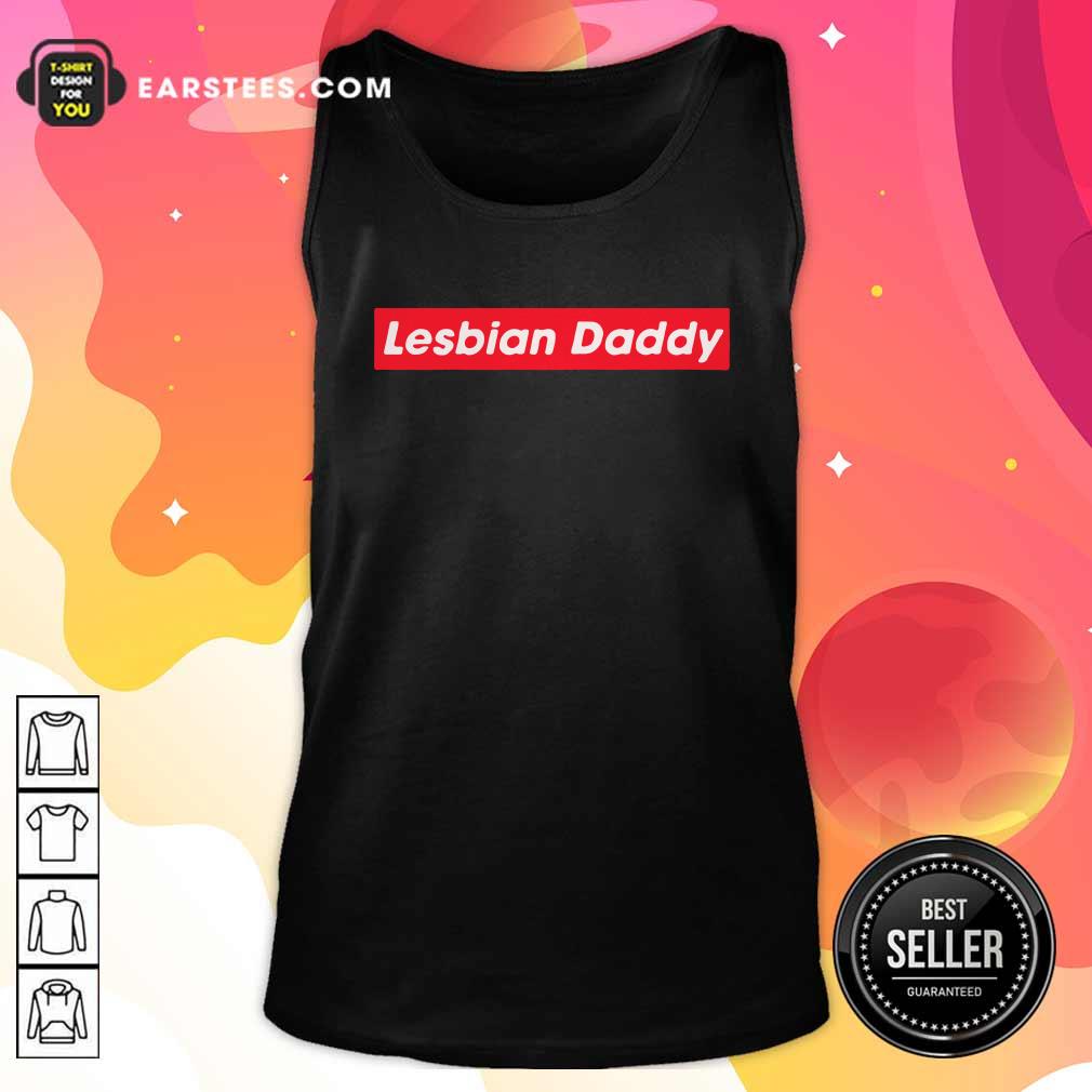 Top Lesbian Daddy T-Shirt - Image 4