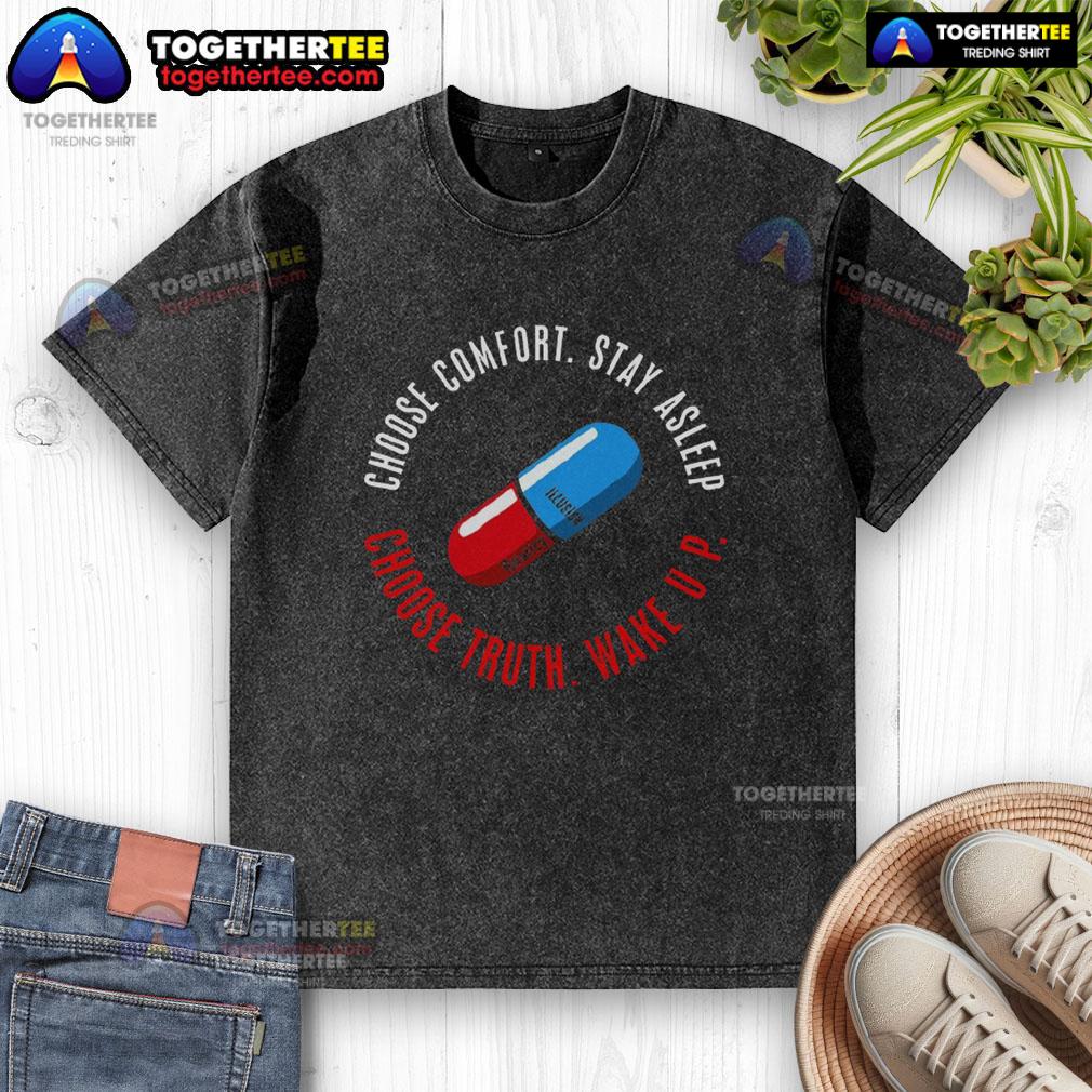 Awesome Choose Truth Wake Up T-Shirt - Image 6