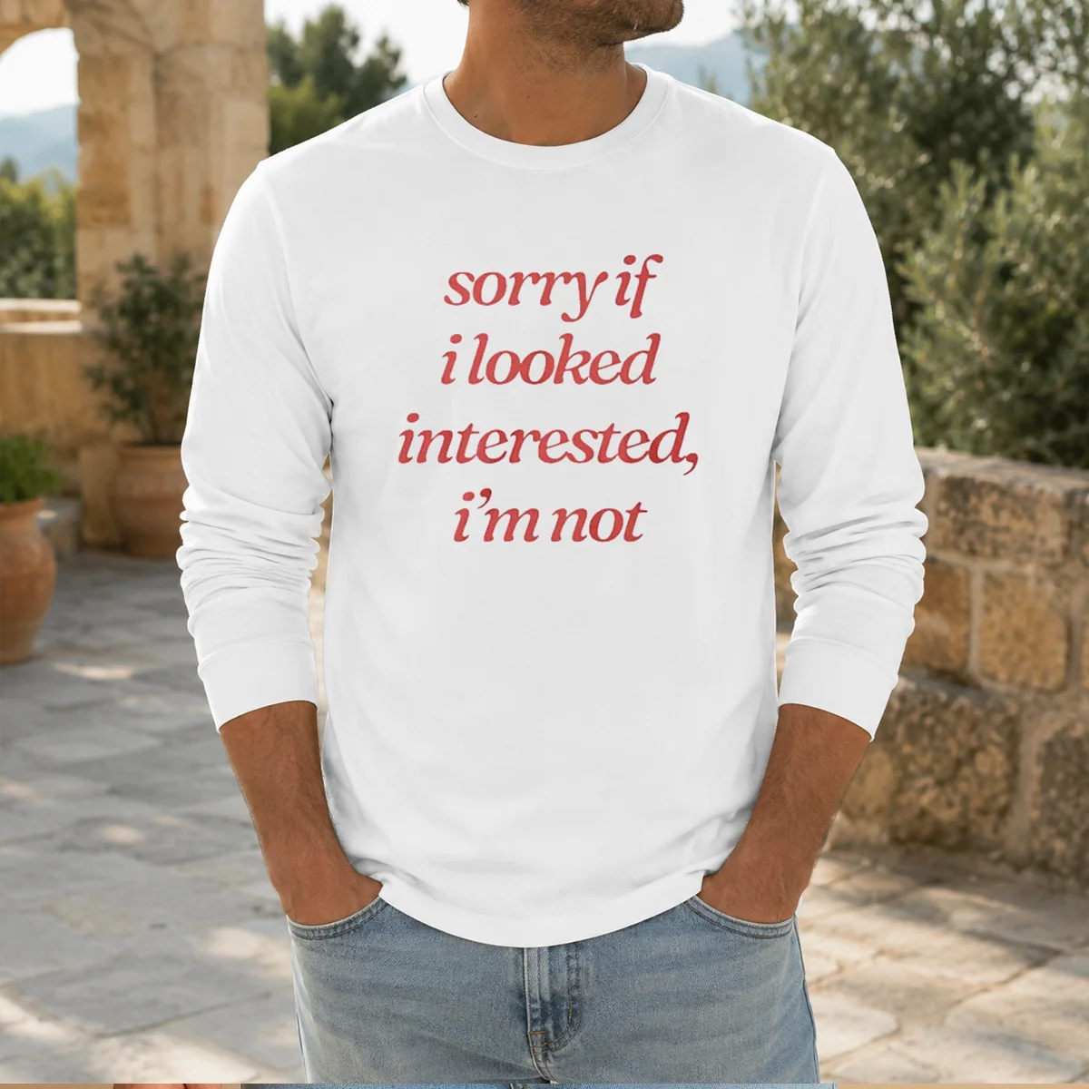 Pretty Sorry If I Looked Interested I'M Not Slogan Shirt - Image 7