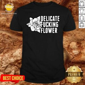 Women Delicate Fucking Flower Shirt