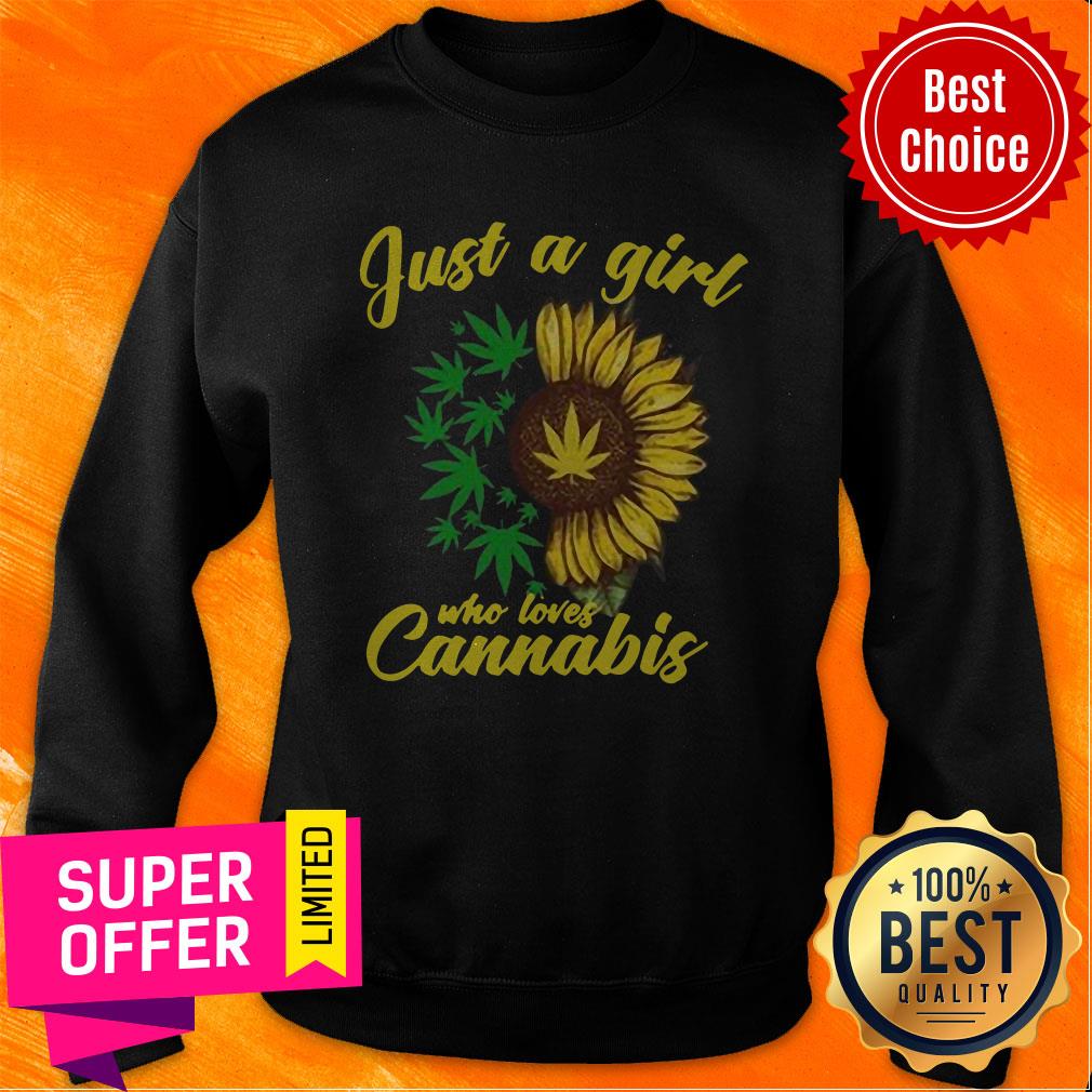 Official Sunflower Just A Girl Who Loves Cannabis Shirt - Image 2