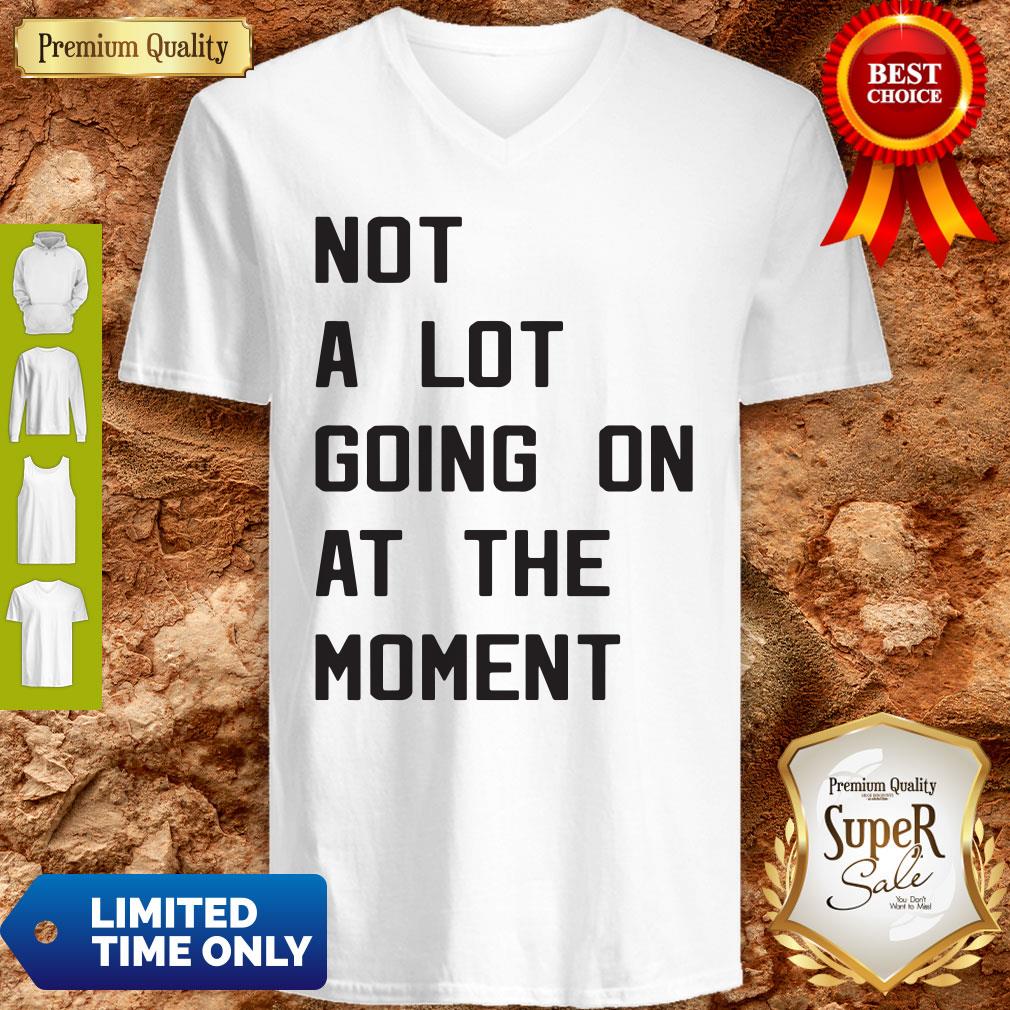 Nice Taylor Swift Not A Lot Going On At The Moment Shirt - Image 4