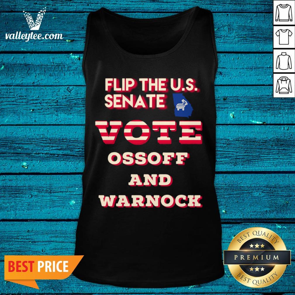 Happy Ossoff Warnock Vote Georgia Flip US Senate Shirt - Image 5