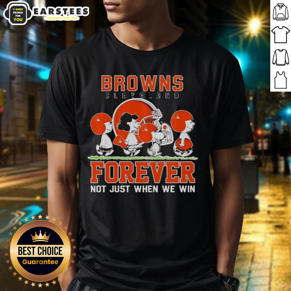 Awesome Snoopy And Charlie Brown Cleveland Browns Forever Not Just When We Win T-Shirt