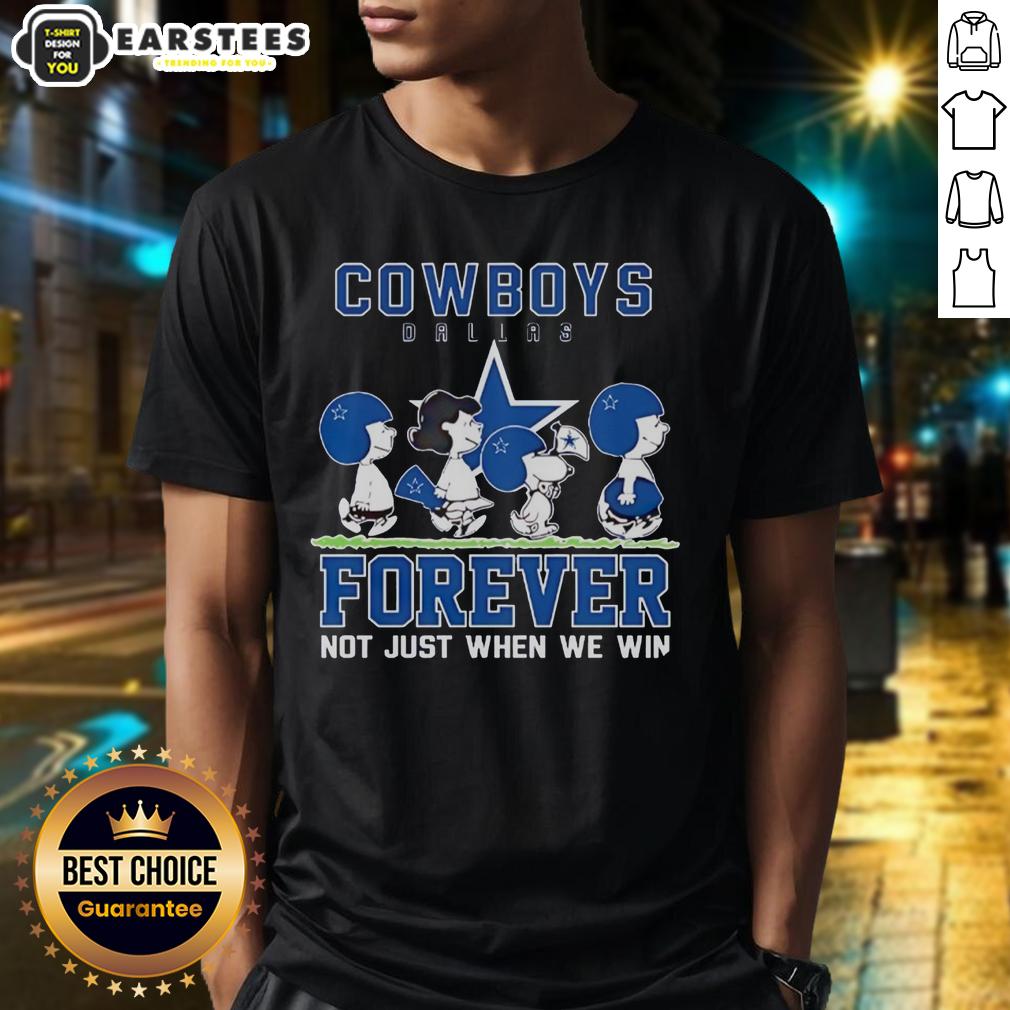 Awesome Snoopy And Charlie Brown Dallas Cowboys Forever Not Just When We Win T-Shirt