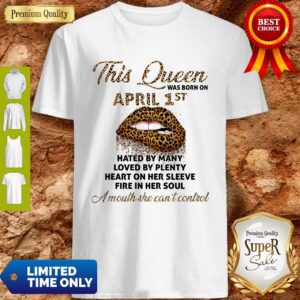 Funny This Queen Was Born On May 1st Hated By Many Loved By Plenty Lips Leopard Shirt