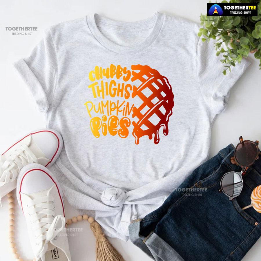 Chubby Thighs Pumpkin Pies T-Shirt - Image 4