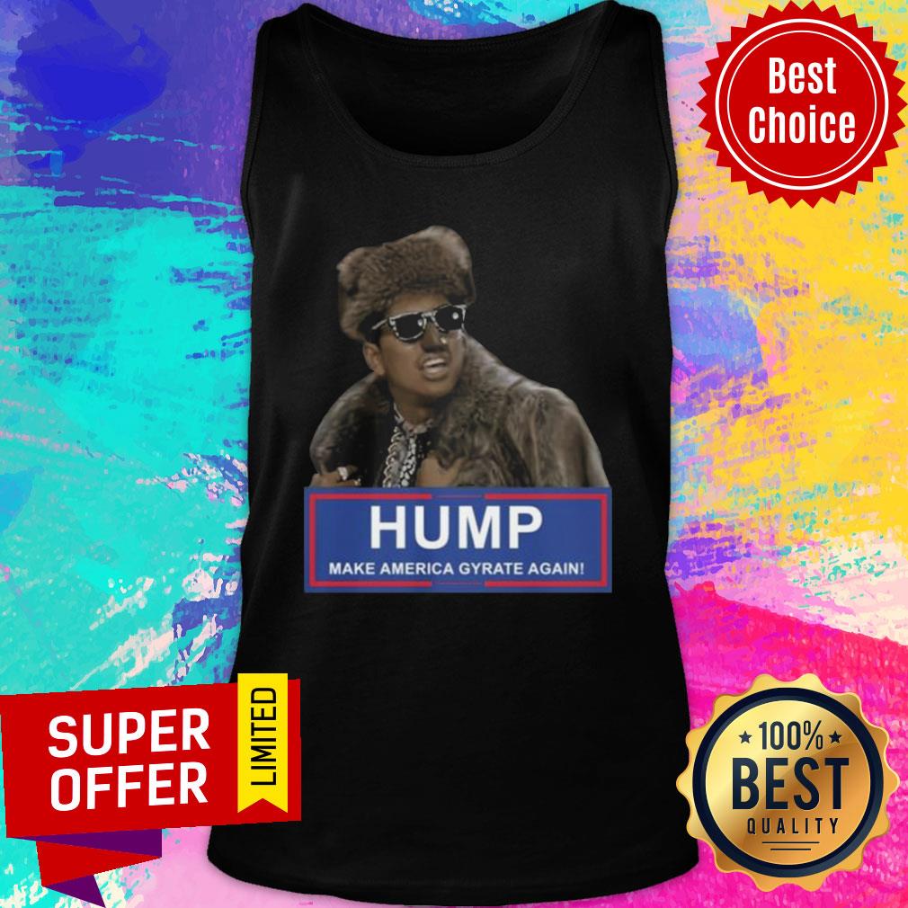 Humpty Dance Hump Make America Gyrate Again Shirt - Image 4