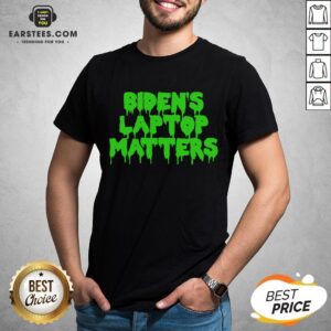Awesome Biden’s Laptop Matters Political Swamp Green Shirt