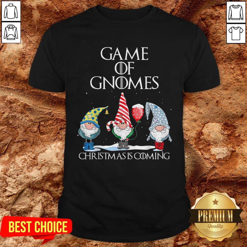 Game Of Gnomes Christmas Is Coming Shirt