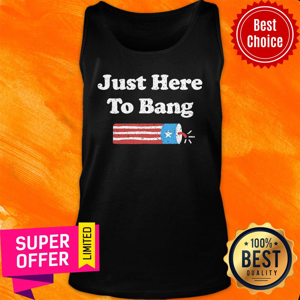 Just Here To Bang American Flag Shirt - Image 4