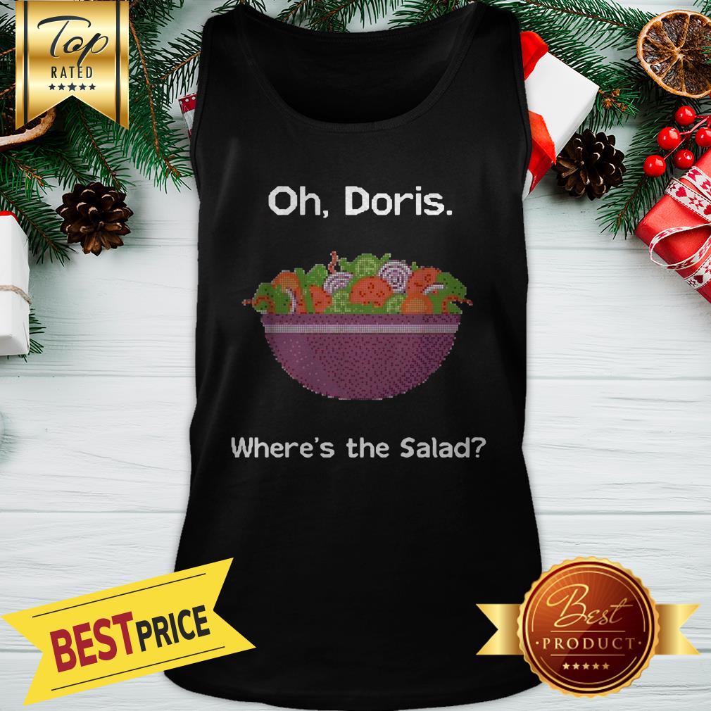 Oh Doris Where's The Salad Ugly Christmas Shirt - Image 3