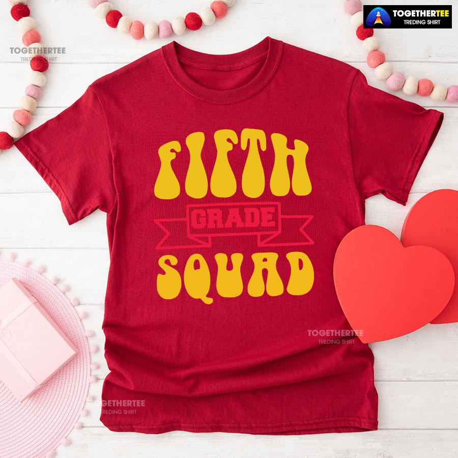 Fifth Grade Squad 5th Grade Student Back To School T-Shirt - Image 8