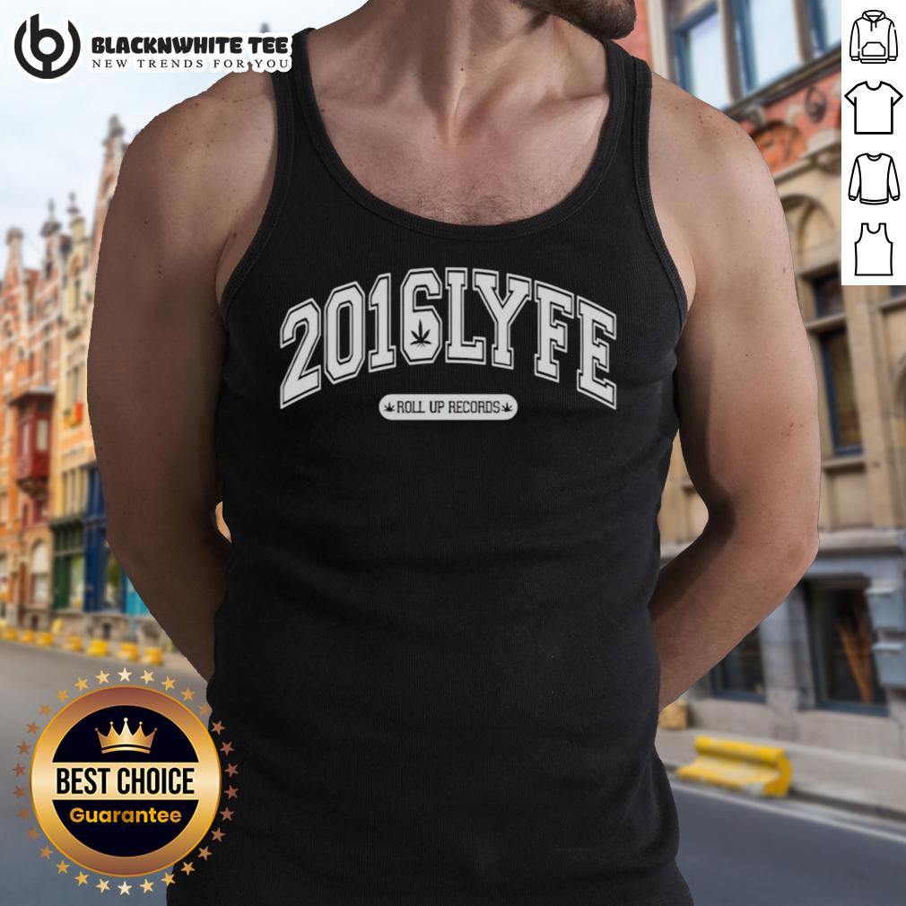 Top Roll Up Records 2016LYFE T-Shirt - Image 4