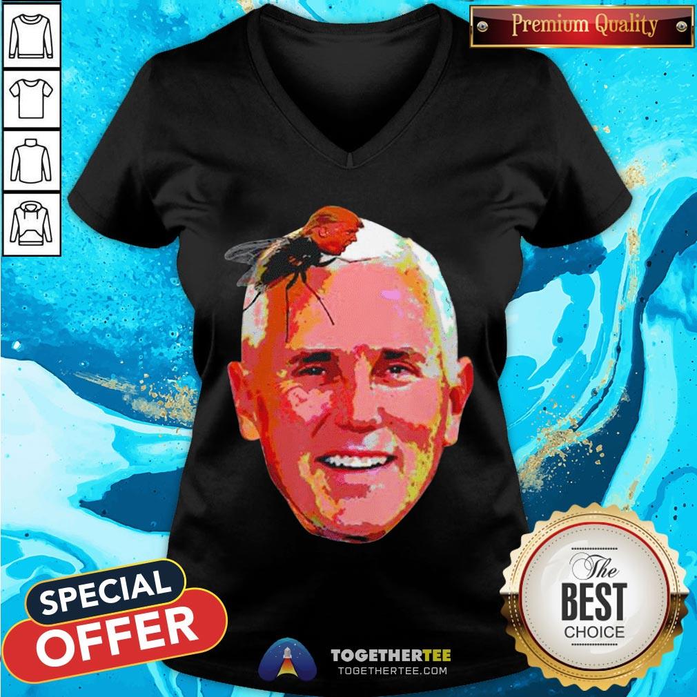 Perfect Trump Fly On Mike Pence Head T-Shirt - Image 2