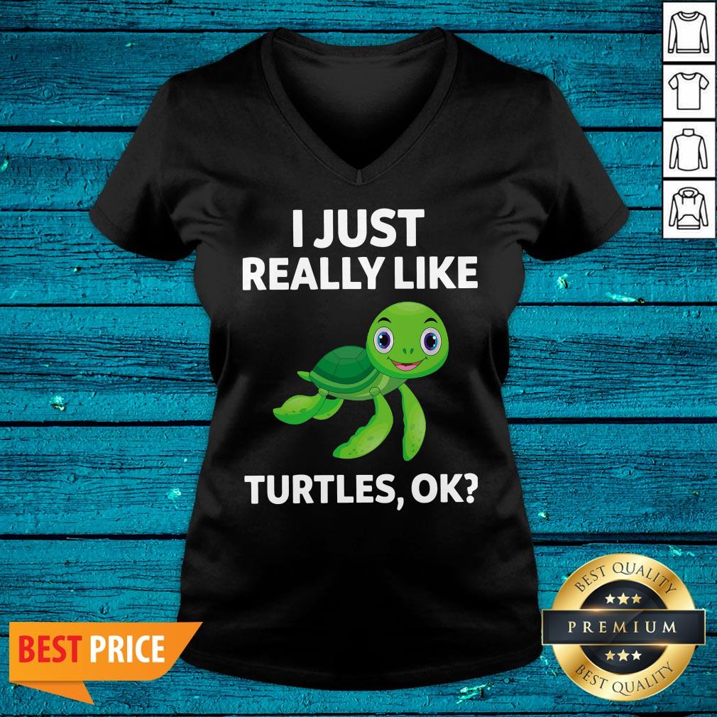High Quality I Just Really Like Turtles Ok Shirt - Image 4