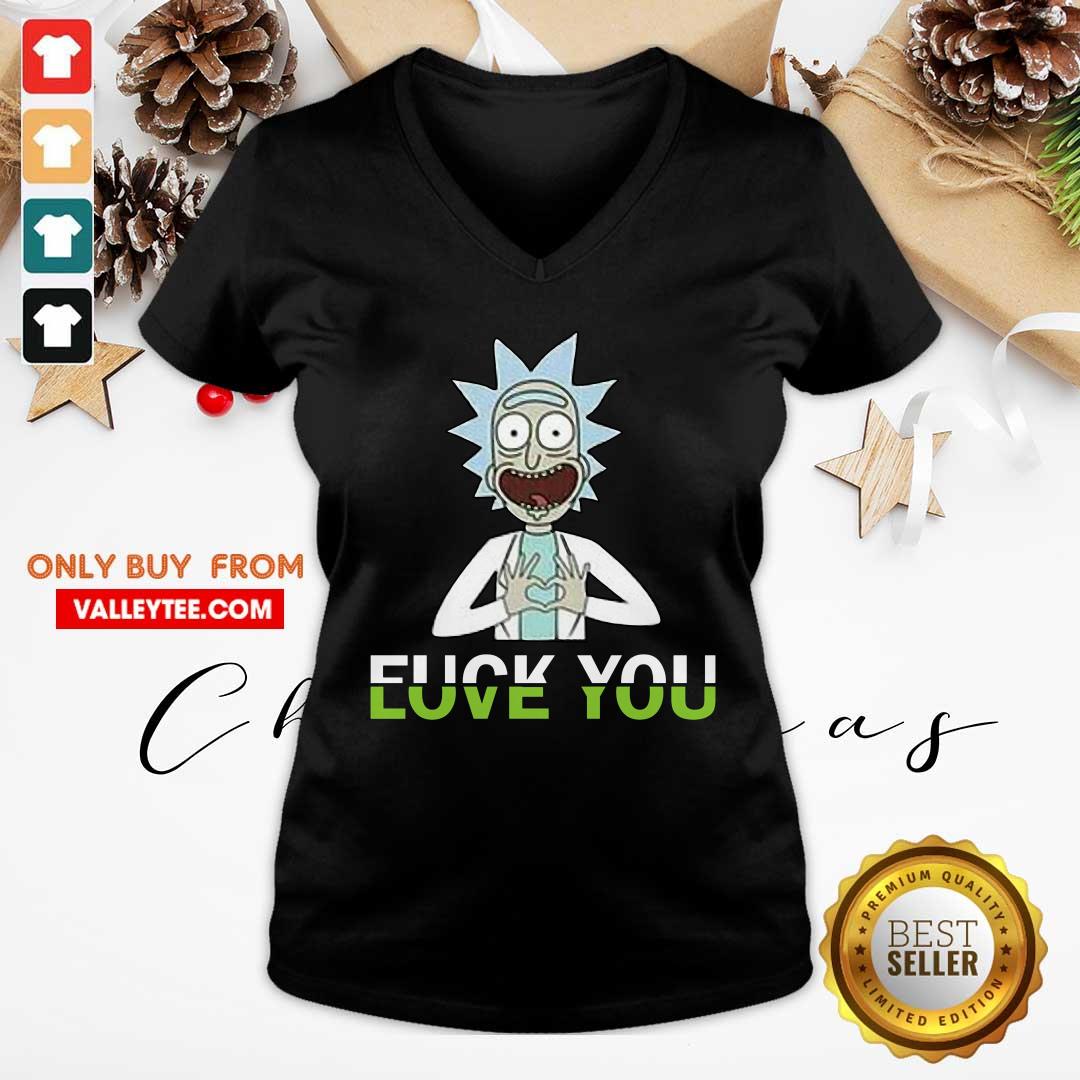 Hot Rick Sanchez Fuck You Love You Shirt - Image 4
