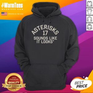 Alternative view of Official Asterisks 17 Sounds Like It Looks T-Shirt