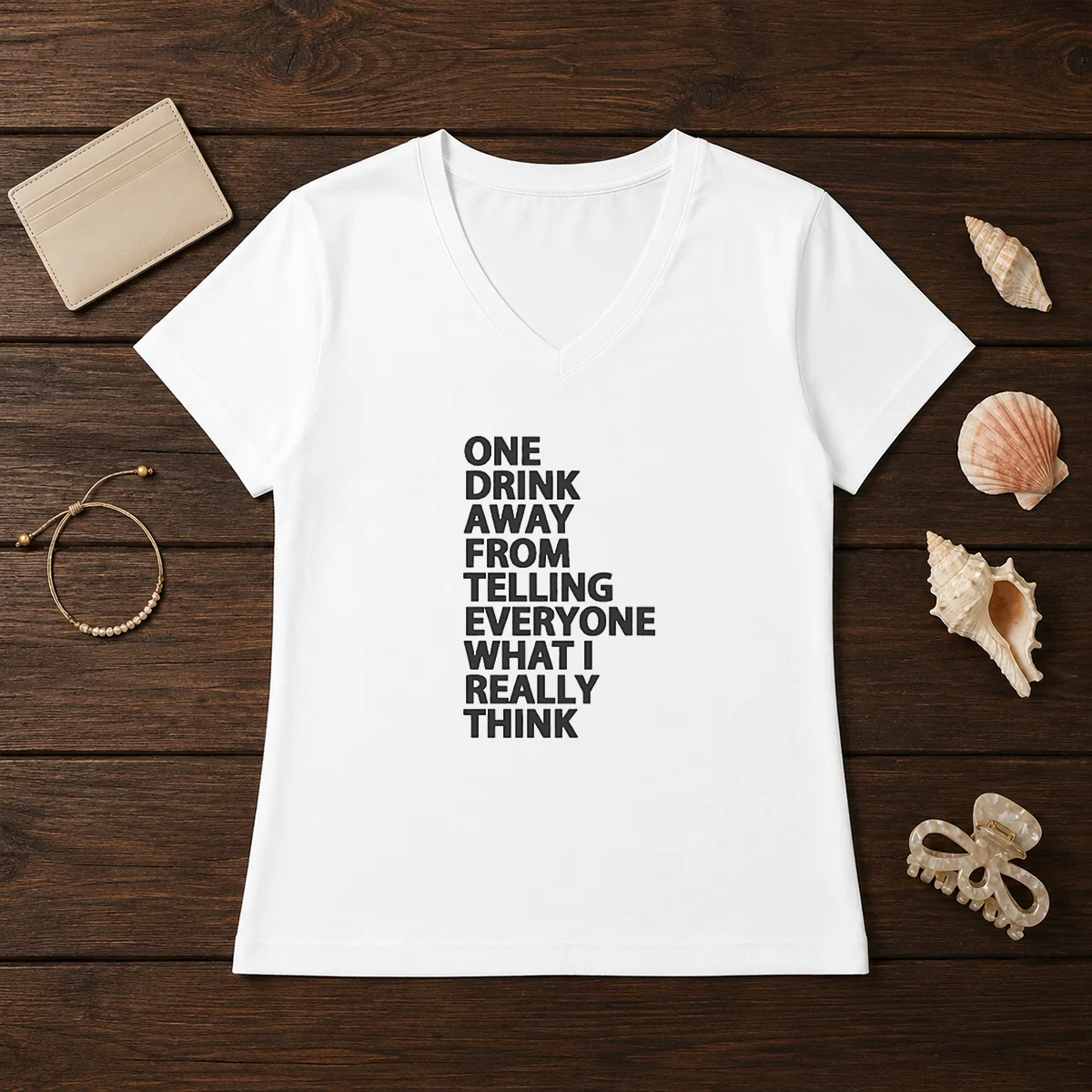 Funny One Drink Away From Telling Everyone What I Really Think Shirt - Image 2