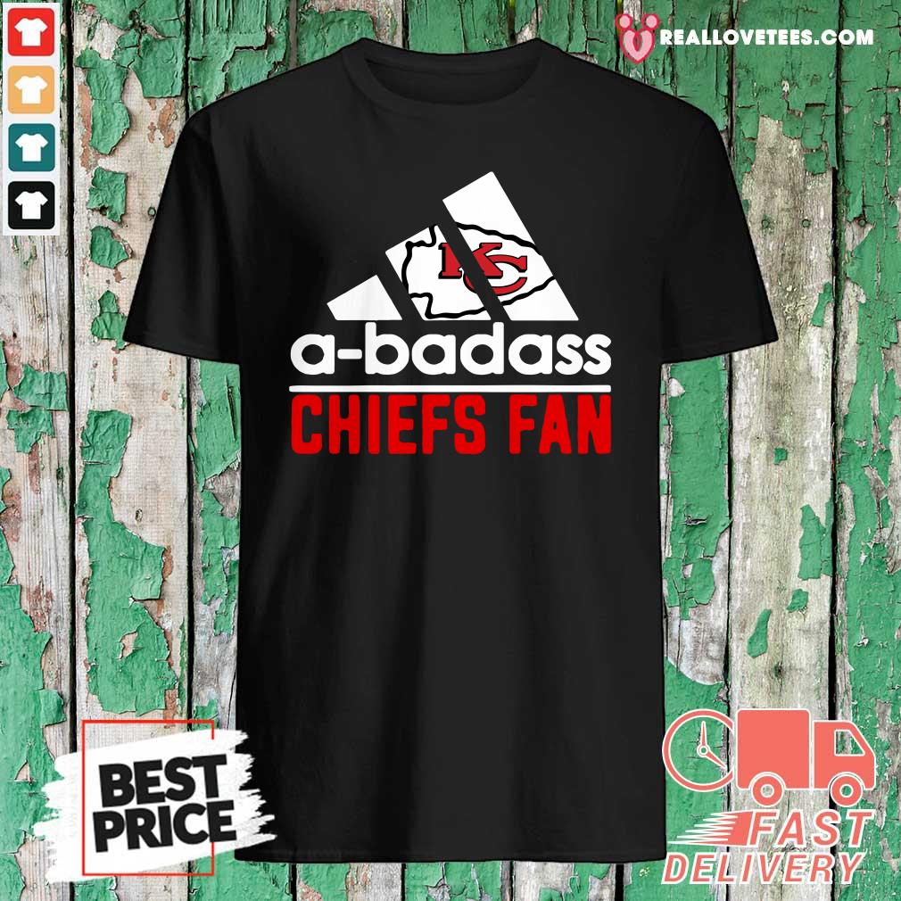 Great NFL Kansas City Chiefs A-badass Chiefs Fan Adidas Shirt