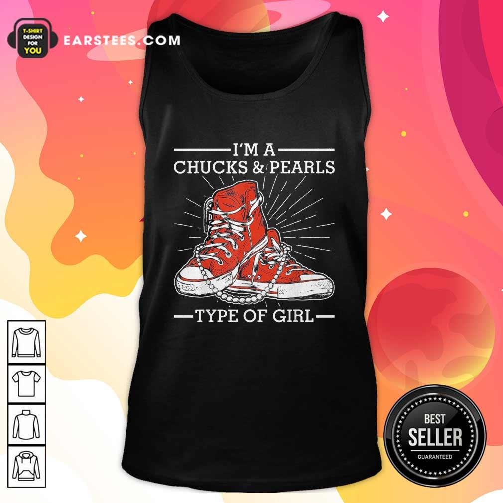 Original Im A Chucks And Pearls Type Of Girl Kamla Harris 2021 Unisex Shirt - Image 4