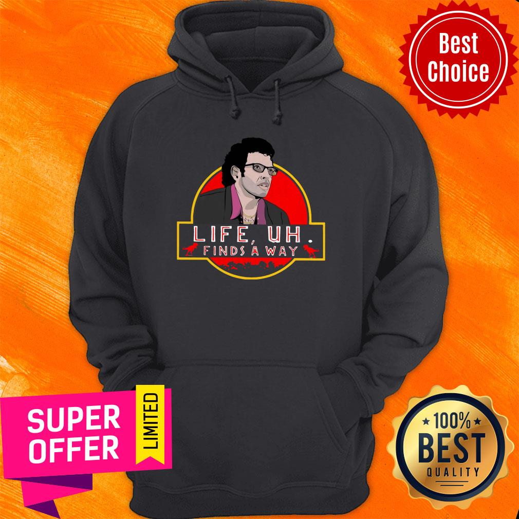 Premium Jeff Goldblum Life Uh Finds A Way Shirt - Image 3