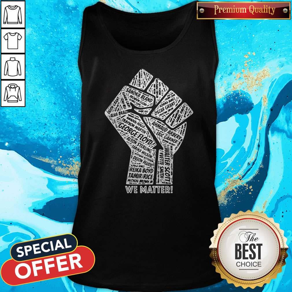All Name Victime We Matter BLM Shirt - Image 2