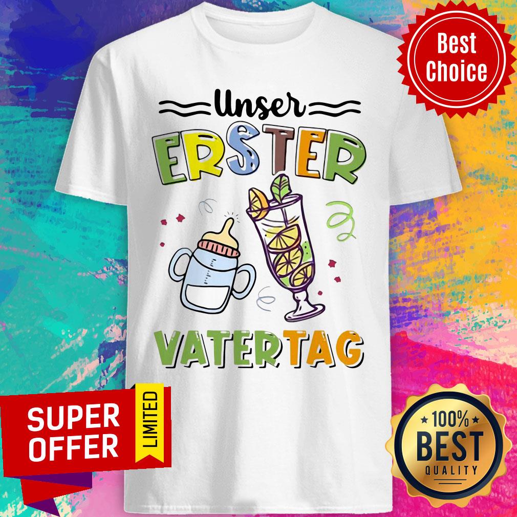 Nice Unser Erster Vatertag Shirt
