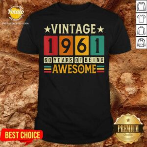 Official 60th Birthday Of Being Awesome 1961 Retro 60 Yrs Old Vintage Shirt
