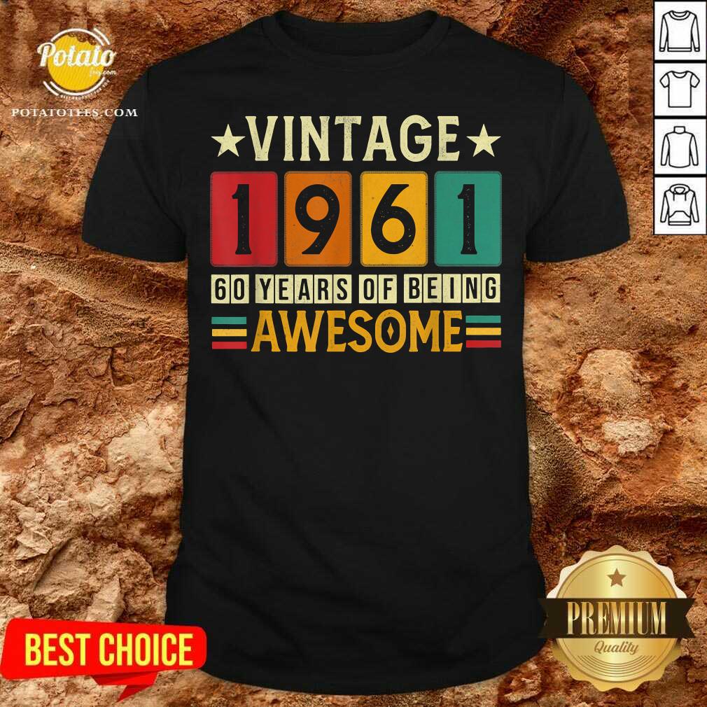 Official 60th Birthday Of Being Awesome 1961 Retro 60 Yrs Old Vintage Shirt