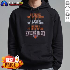 Alternative view of Premium New York Knicks In Three We Got Trumped In Four We Got Stumped Shirt