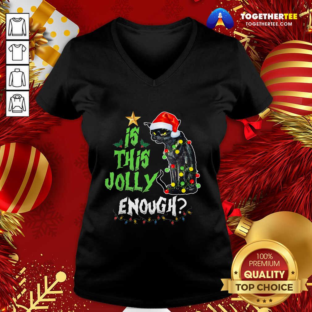 Top Black Cat Santa Is This Jolly Enough Christmas Shirt - Image 2