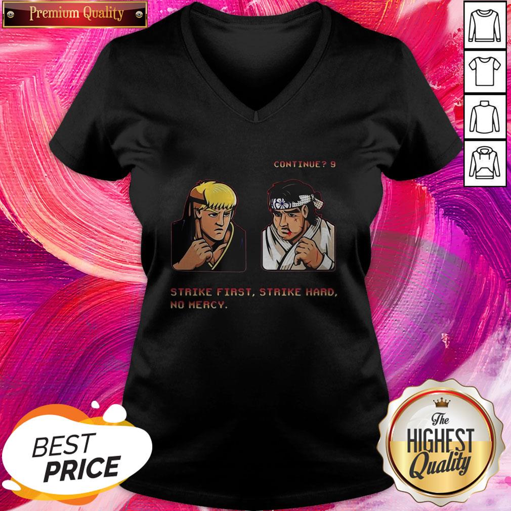 Excellent Continue Strike First Strike Hard No Mercy Shirt - Image 2