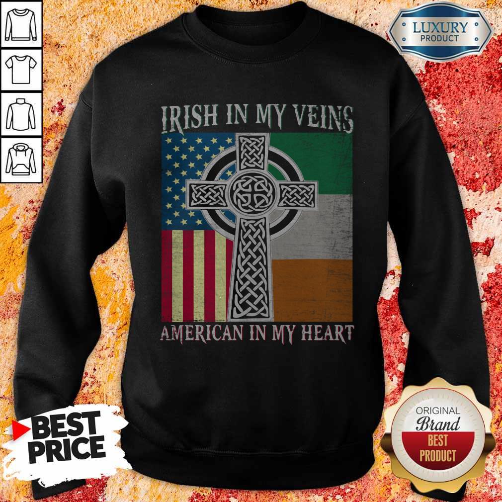 Ireland Flag Irish In My Veins American In My Heart Flag Shirt - Image 4