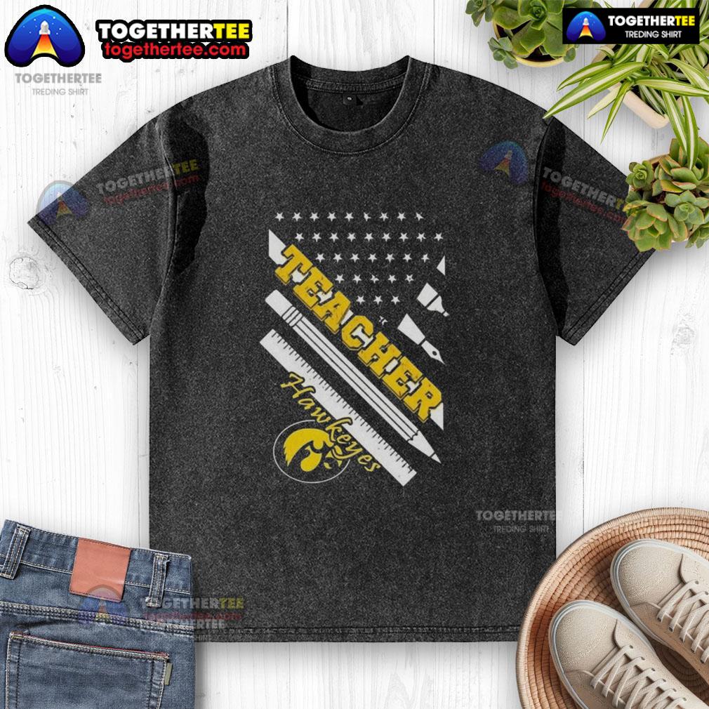 Premium Iowa Hawkeyes X Teacher American Flag T-Shirt - Image 6