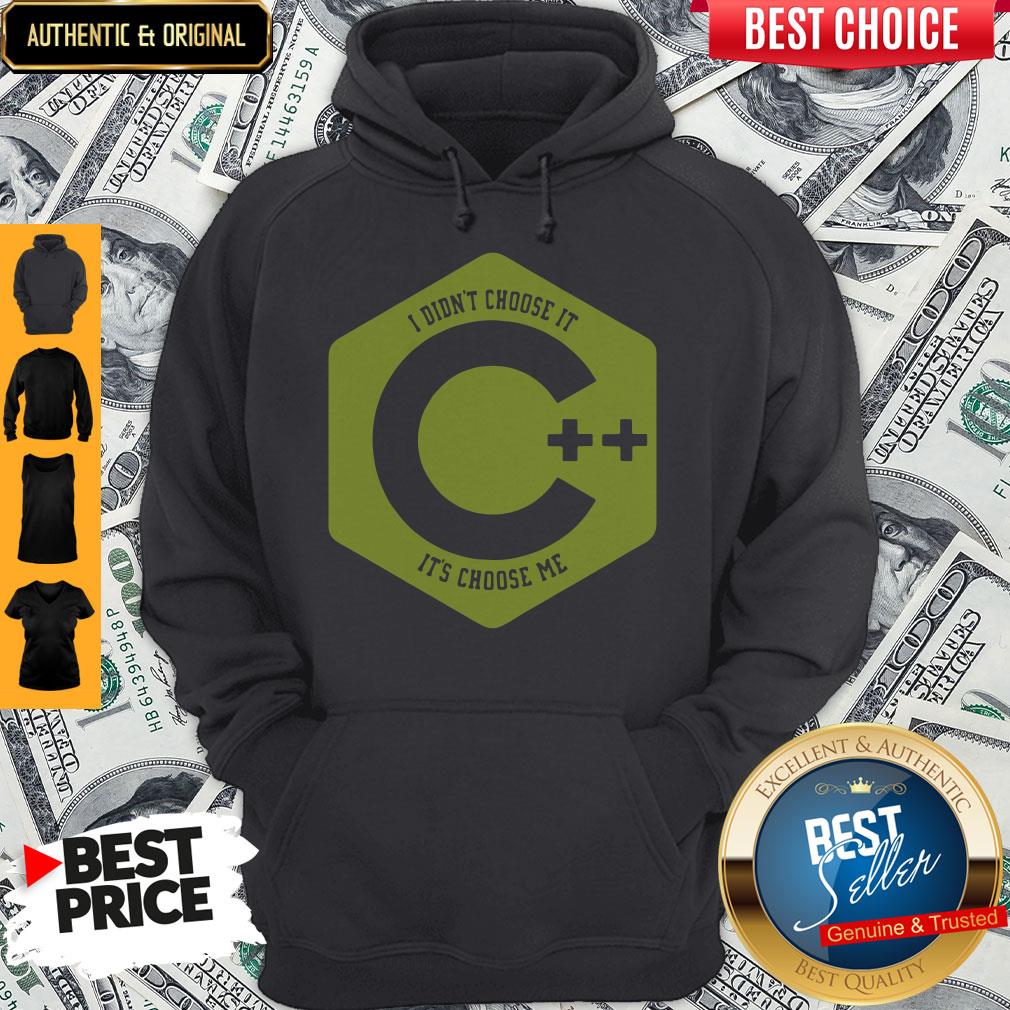 Good Visual C++ I Didn't Choose It It's Chose Me Shirt - Image 5