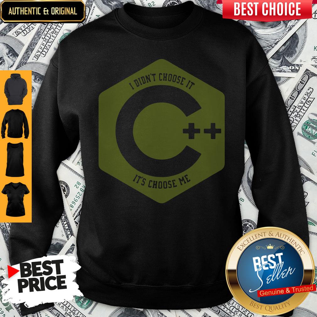 Good Visual C++ I Didn't Choose It It's Chose Me Shirt - Image 4