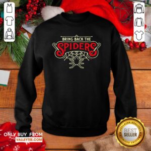 Alternative view of Good Quality Bring Back The Spiders Shirt
