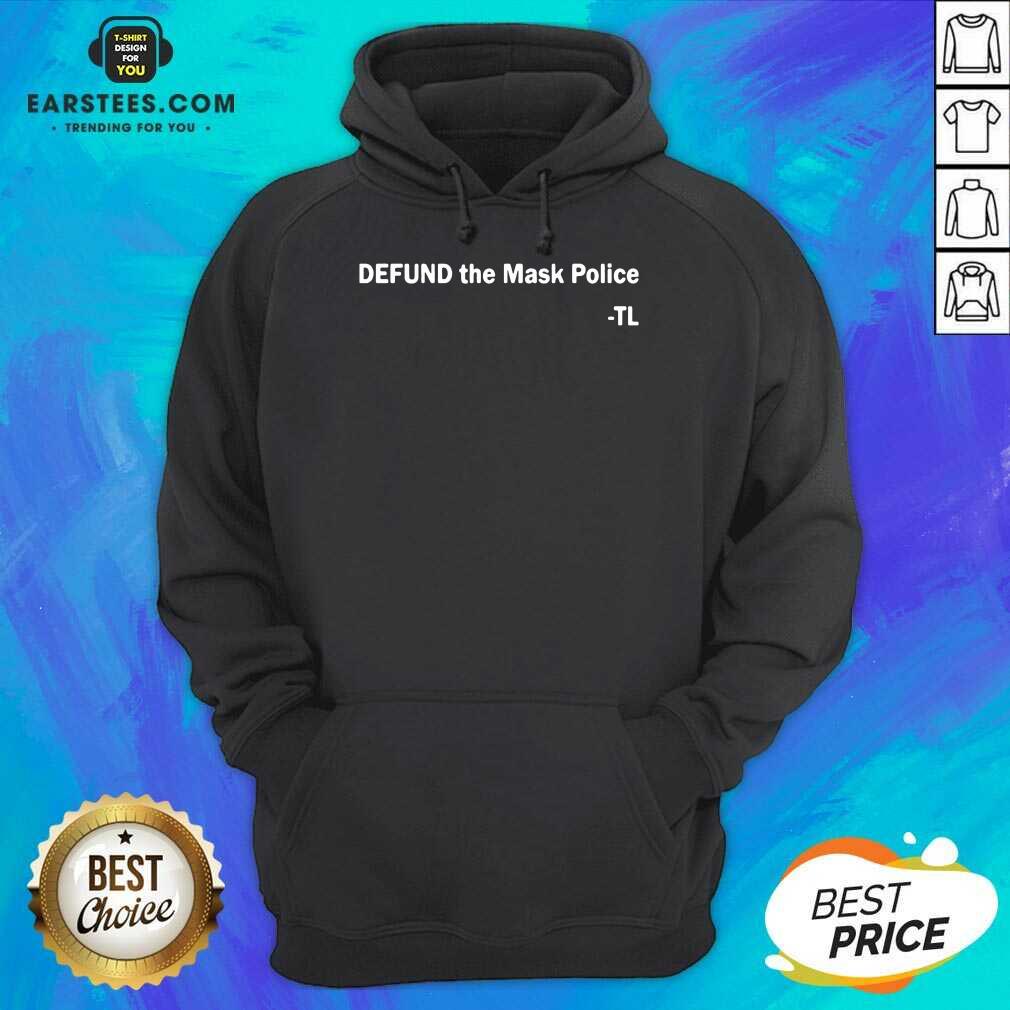 Hot Defund The Mask Police TL Shirt - Image 4