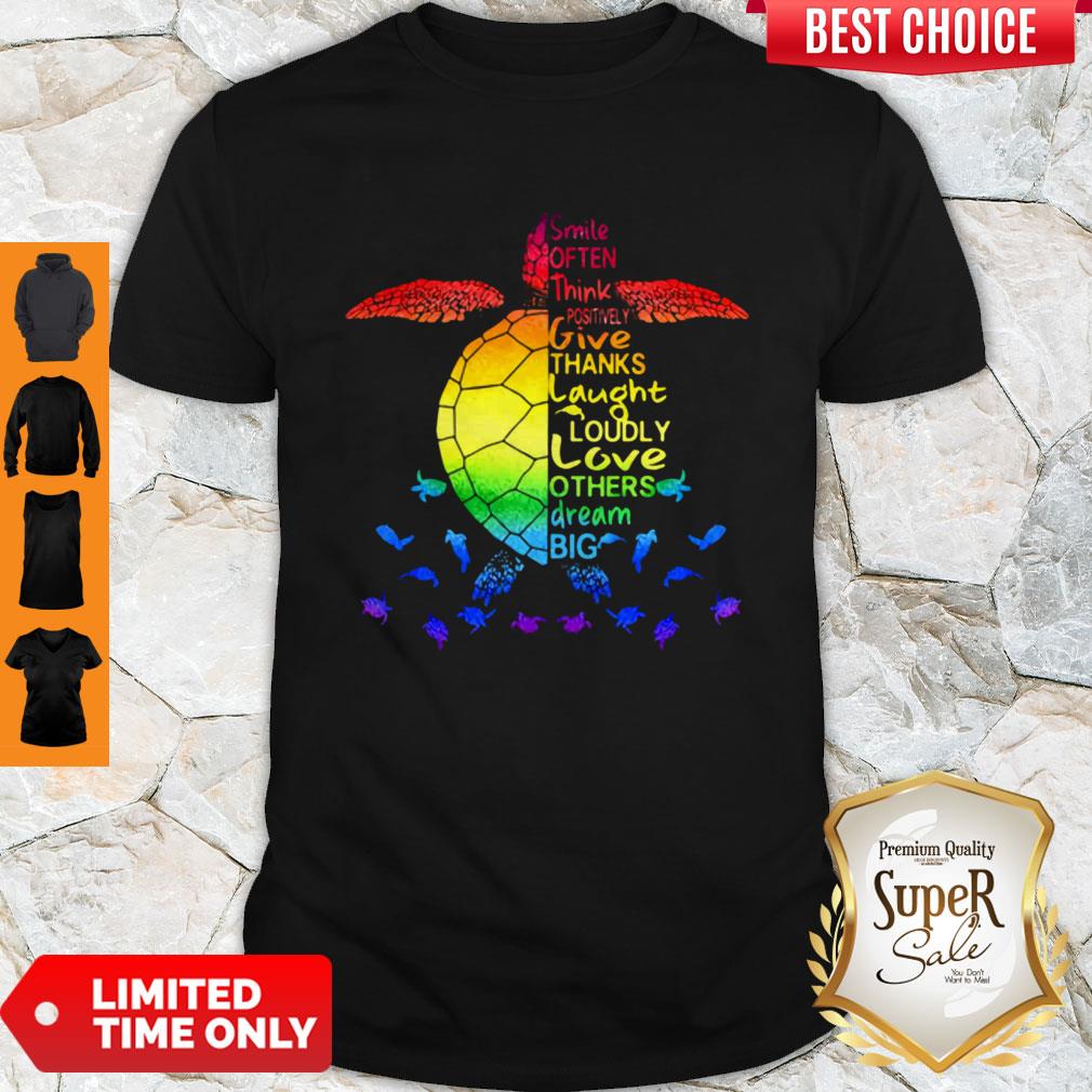Colorful Smile Often, Think Positively, Give Thanks, Laugh Loudly, Love Others, Dream Big Turtle Ocean Shirt