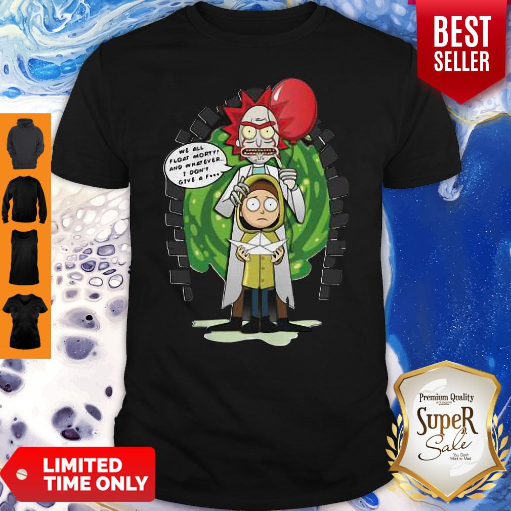 Rick And Morty We All Float Morty And Whatever I Don’T Give A Fuck Coronavirus Shirt
