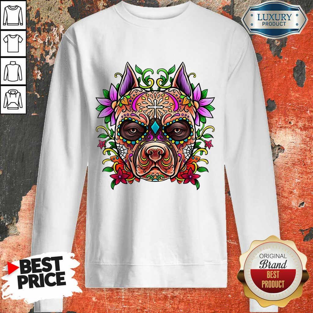 Perfect Pitbull Sugar Skull Day Of The Dead Holiday Cool Gift Shirt - Image 4