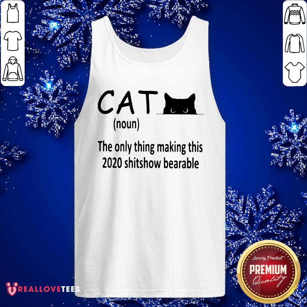 Cute Cat The Only Thing Making This 2020 Shitshow Bearable Shirt - Image 2