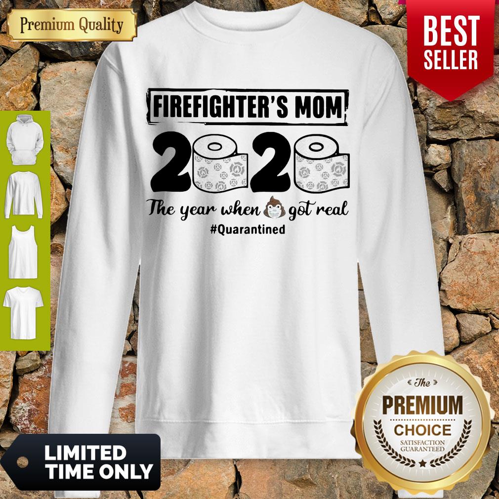 Top Firefighters Mom 2020 The Year When Shit Got Real Quarantined Toilet Paper Mask Covid19 Shirt - Image 4