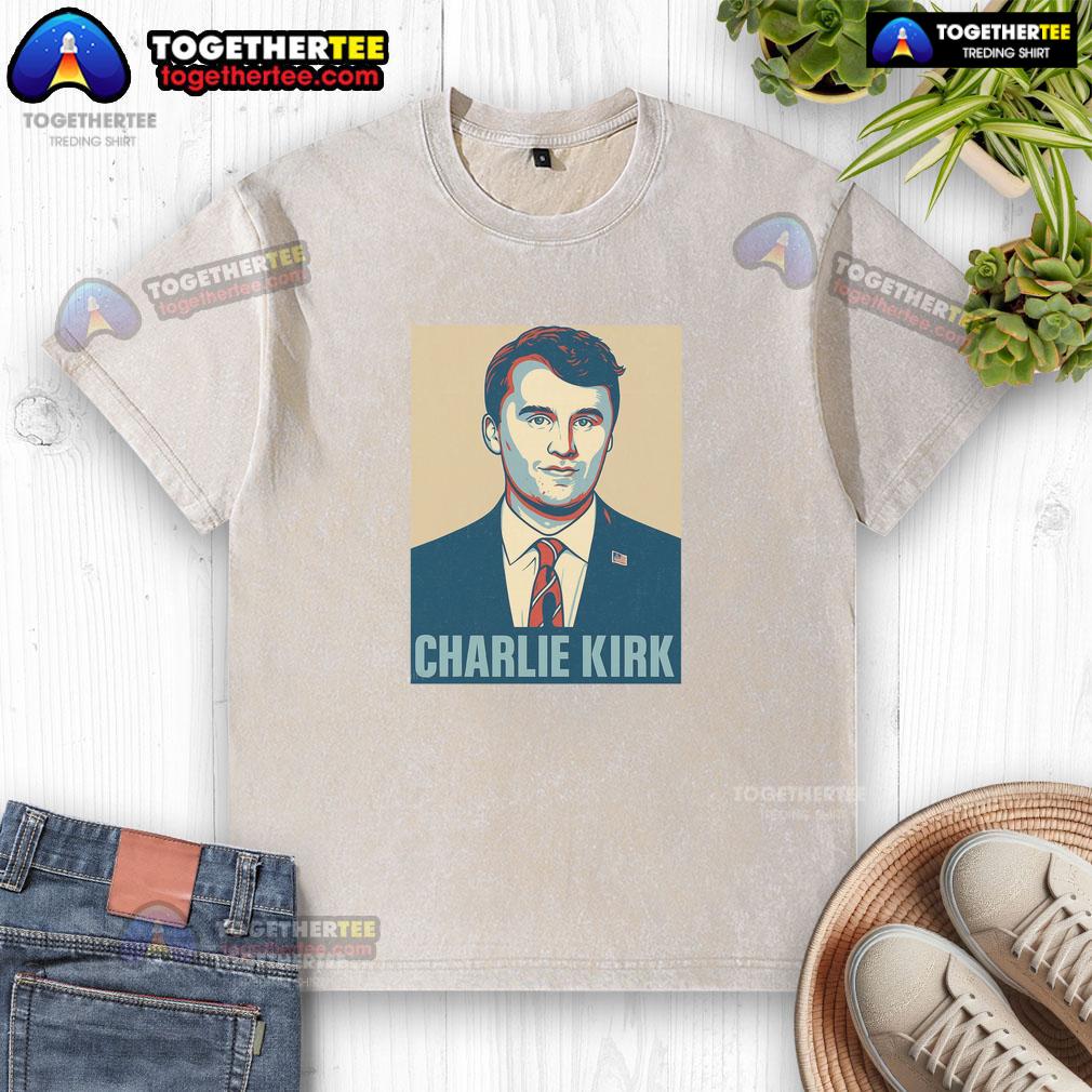 Hot Charlie Kirk Poster T-Shirt - Image 6